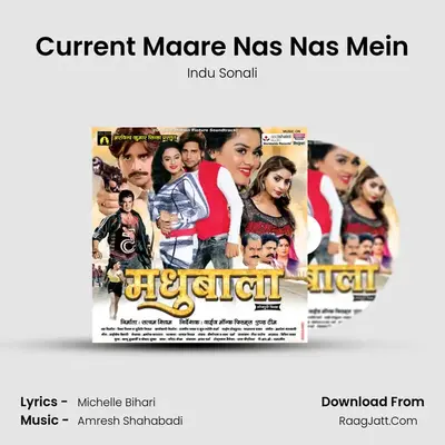 Current Maare Nas Nas Mein mp3 song