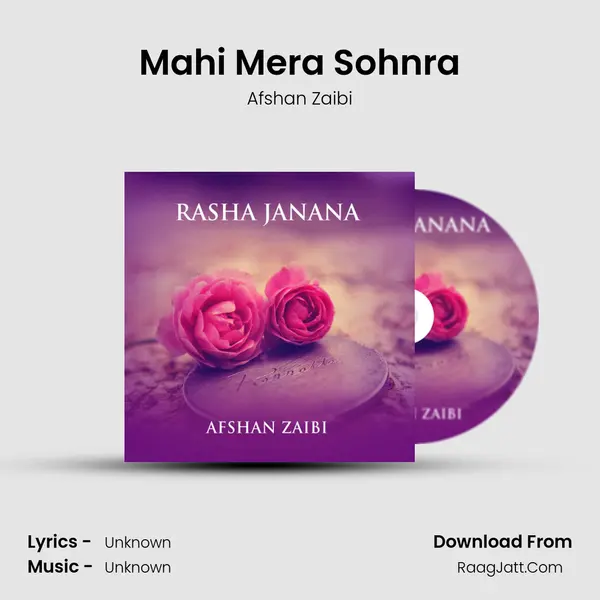 Mahi Mera Sohnra MP3 Song by Afshan Zaibi Cover