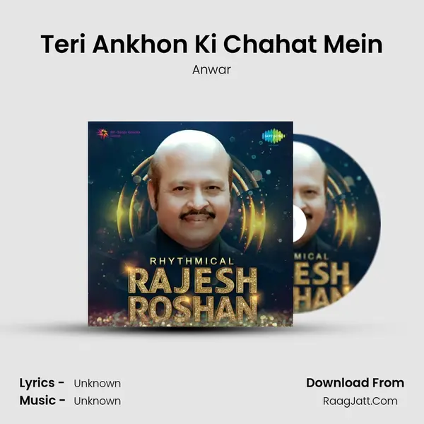 Teri Ankhon Ki Chahat Mein MP3 Song by Anwar Cover