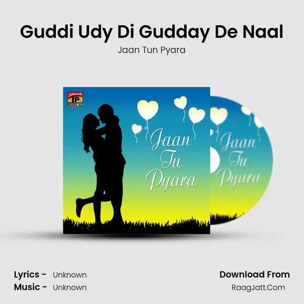 Guddi Udy Di Gudday De Naal mp3 song