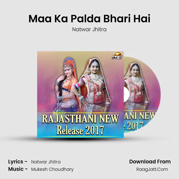 Maa Ka Palda Bhari Hai MP3 Song by Natwar Jhitra Cover