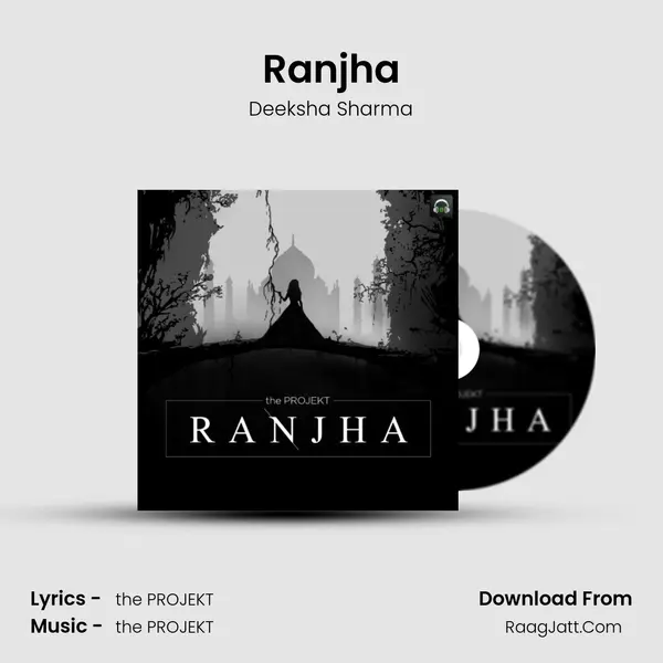 Ranjha - Deeksha Sharma
