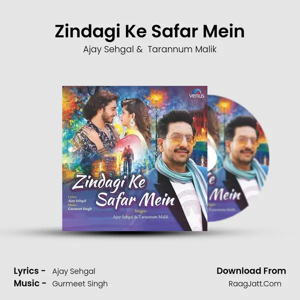 Zindagi Ke Safar Mein MP3 Song by Ajay Sehgal Cover