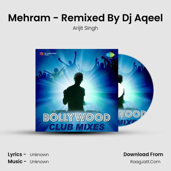 Mehram - Remixed By Dj Aqeel Cover