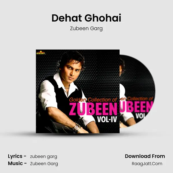 Dehat Ghohai MP3 Song by Zubeen Garg Cover