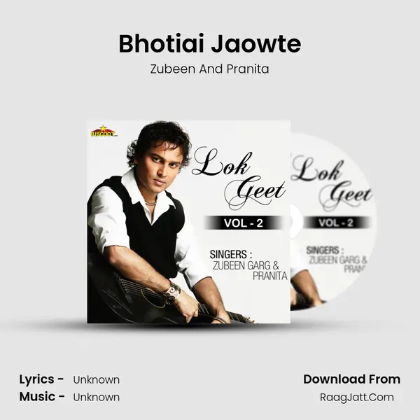 Bhotiai Jaowte MP3 Song by Zubeen And Pranita Cover