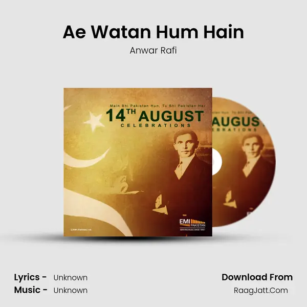 Ae Watan Hum Hain MP3 Song by Anwar Rafi Cover