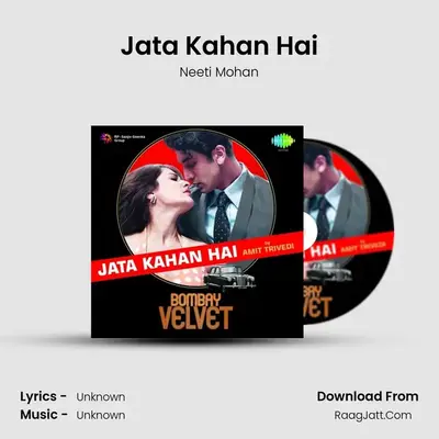 Bombay Velvet - Neeti Mohan