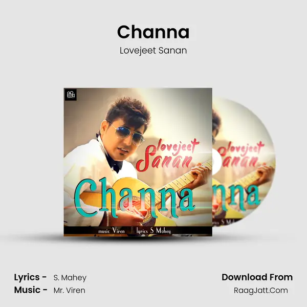 Channa - Lovejeet Sanan