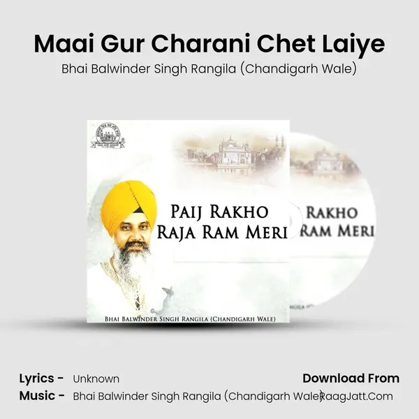 Maai Gur Charani Chet Laiye MP3 Song by Bhai Balwinder Singh Rangila (Chandigarh Wale) Cover