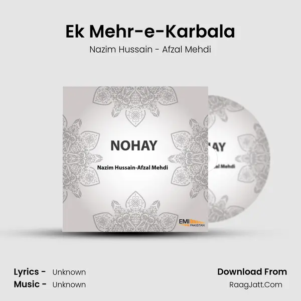 Ek Mehr-e-Karbala MP3 Song by Nazim Hussain - Afzal Mehdi Cover