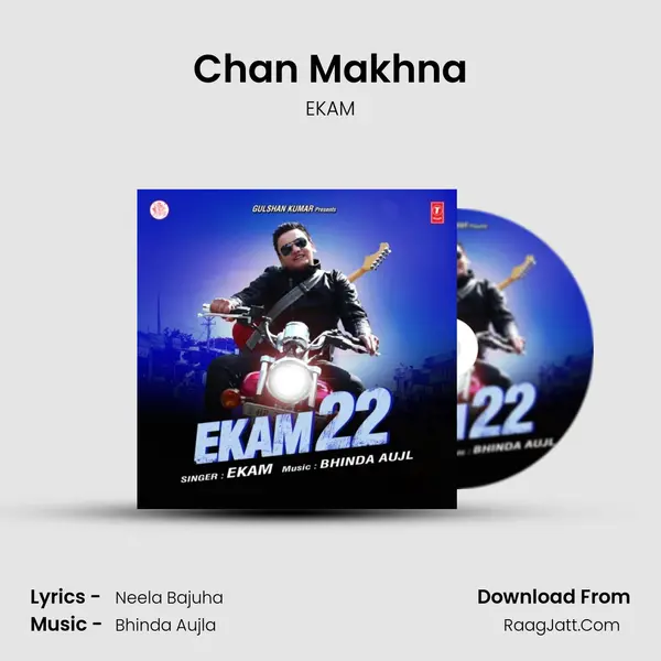 Chan Makhna MP3 Song by EKAM Cover