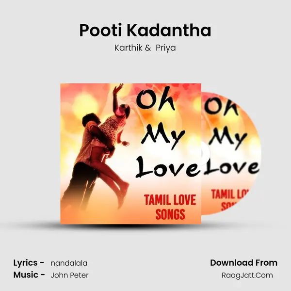Pooti Kadantha MP3 Song by Karthik Cover