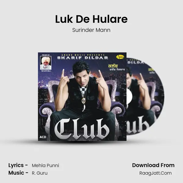 Luk De Hulare MP3 Song by Surinder Mann Cover