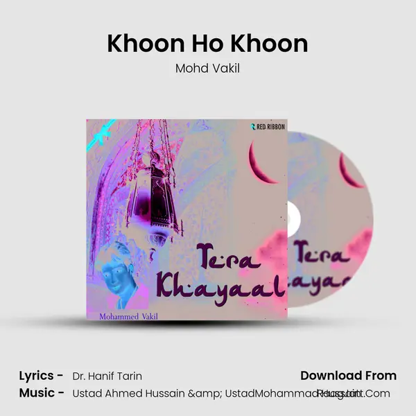 Khoon Ho Khoon MP3 Song by Mohd Vakil Cover