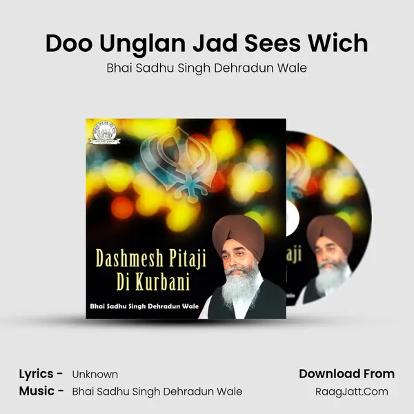 Doo Unglan Jad Sees Wich MP3 Song by Bhai Sadhu Singh Dehradun Wale Cover