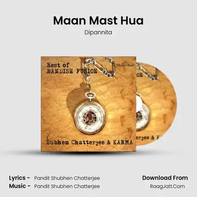 Maan Mast Hua MP3 Song by Dipannita Cover