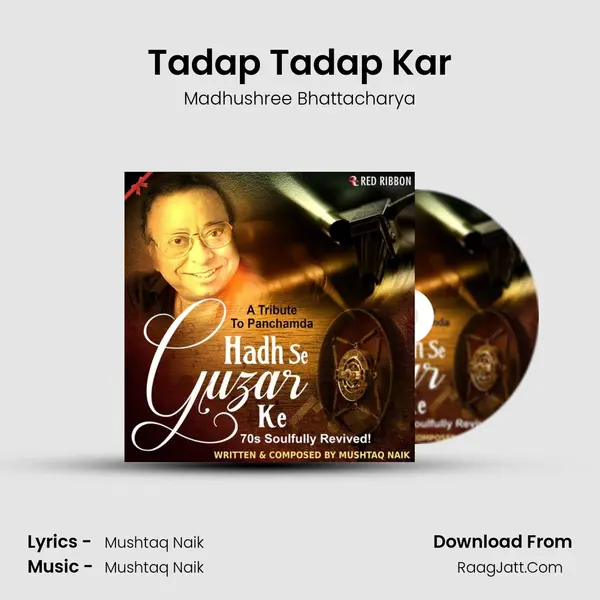 Tadap Tadap Kar MP3 Song by Madhushree Bhattacharya Cover