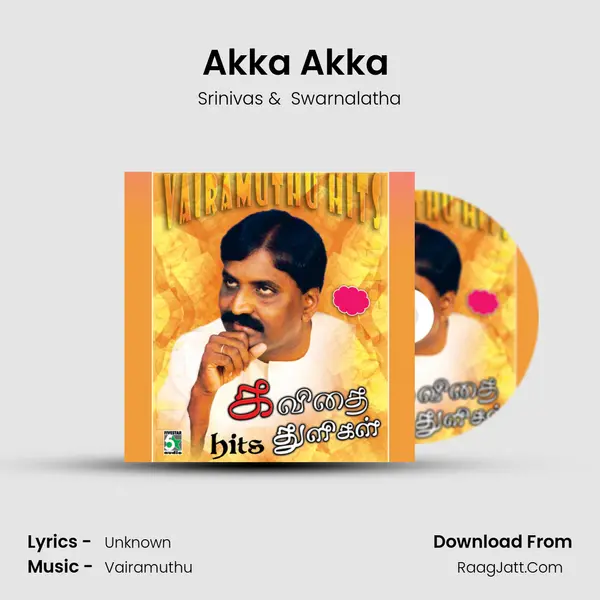 Akka Akka (From "Ananda Poonkaatrae") Cover