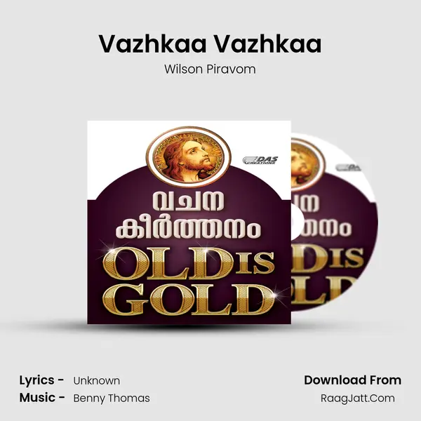 Vazhkaa Vazhkaa MP3 Song by Wilson Piravom Cover