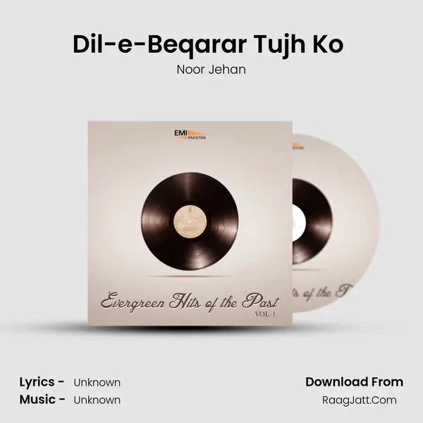 Dil-e-Beqarar Tujh Ko (From 