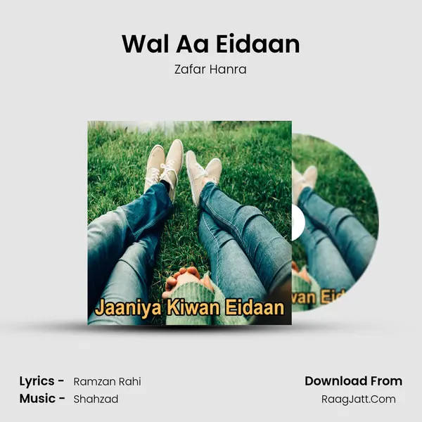 Wal Aa Eidaan MP3 Song by Zafar Hanra Cover