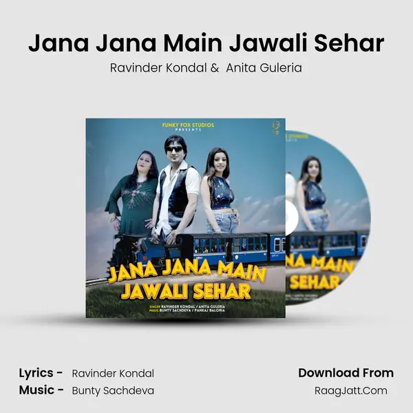 Jana Jana Main Jawali Sehar mp3 song