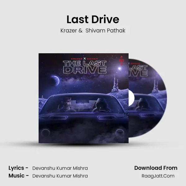 Last Drive MP3 Song by Krazer Cover
