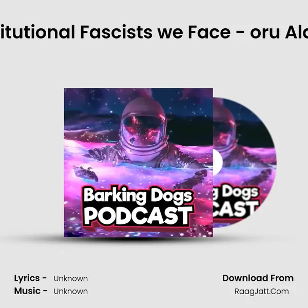 Institutional Fascists we Face - oru Alasal MP3 Song by  Cover