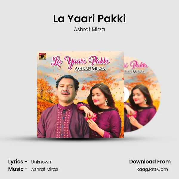 La Yaari Pakki mp3 song