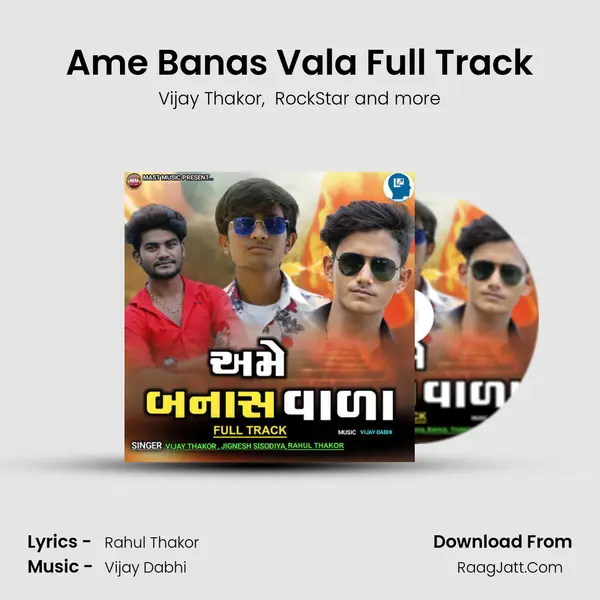 Ame Banas Vala Full Track MP3 Song by Vijay Thakor Cover