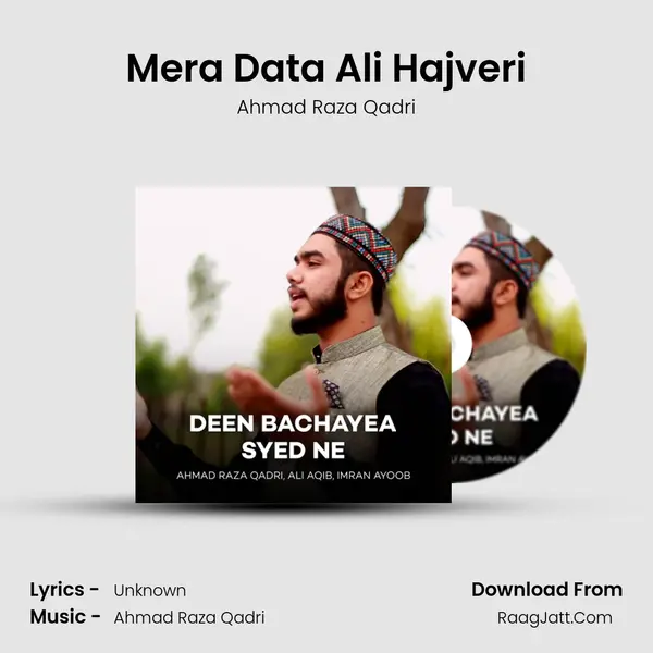 Mera Data Ali Hajveri MP3 Song by Ahmad Raza Qadri Cover