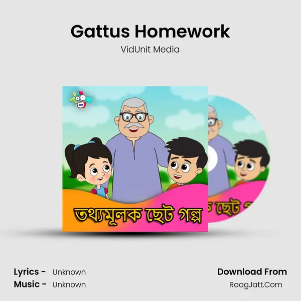 Gattu's Homework MP3 Song by VidUnit Media Cover