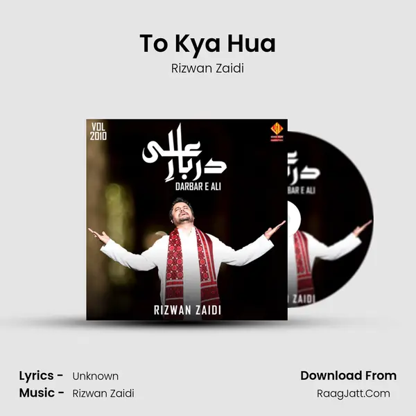 To Kya Hua MP3 Song by Rizwan Zaidi Cover