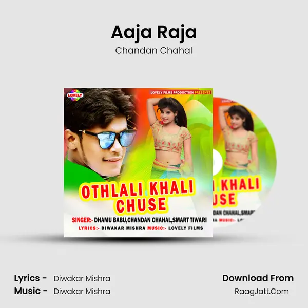 Aaja Raja MP3 Song by Chandan Chahal Cover