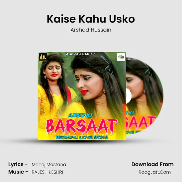 Kaise Kahu Usko mp3 song