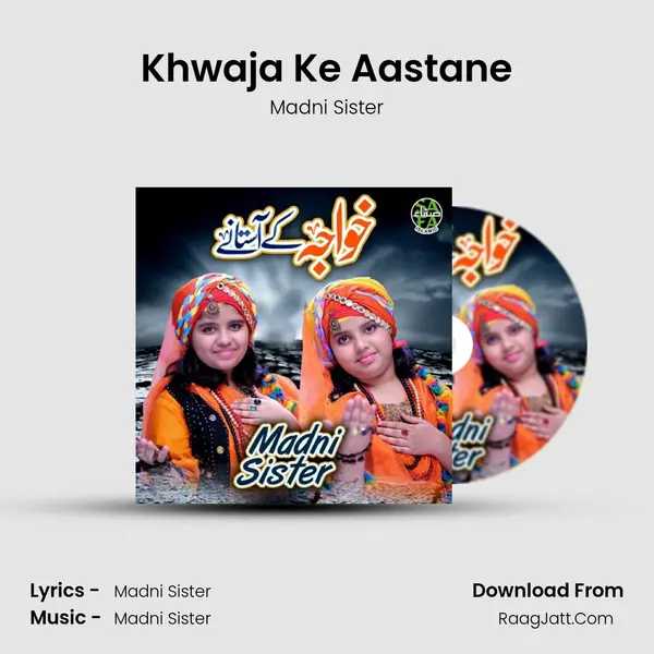 Khwaja Ke Aastane - 