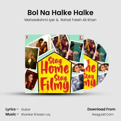 Bol Na Halke Halke Cover