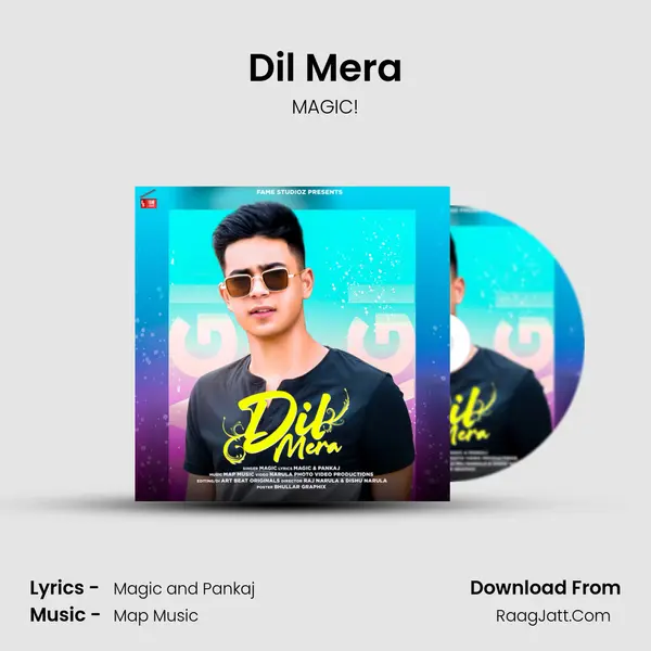 Dil Mera MP3 Song by MAGIC! Cover