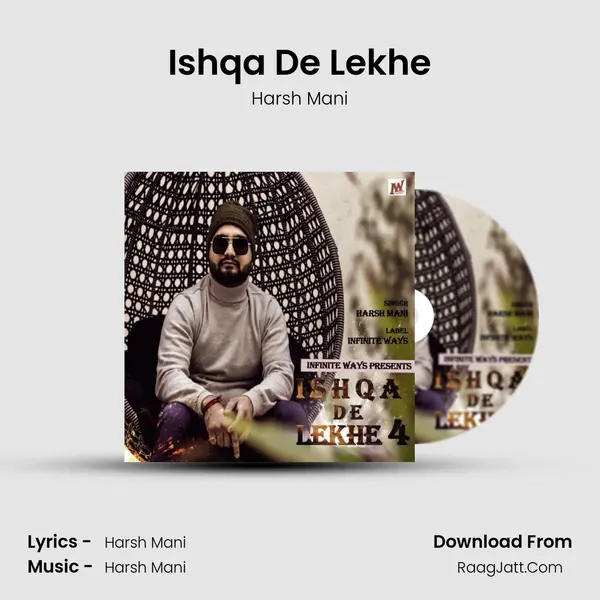 Ishqa De Lekhe - Harsh Mani