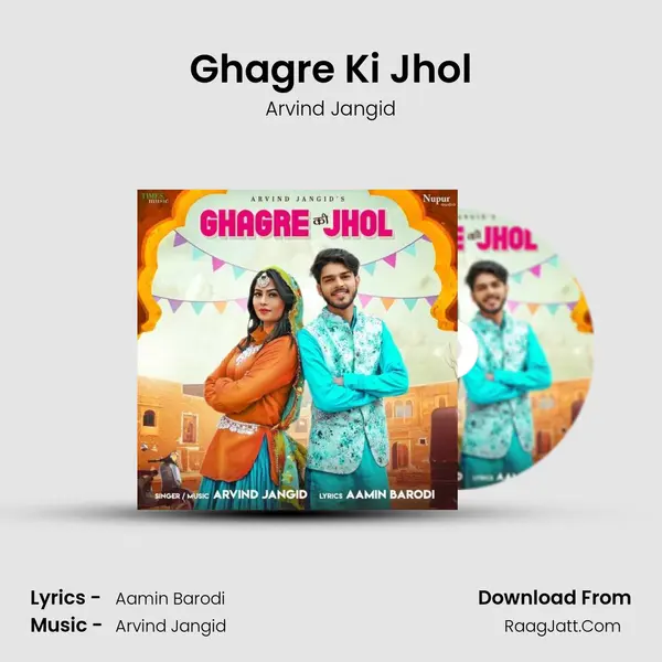 Ghagre Ki Jhol - Arvind Jangid
