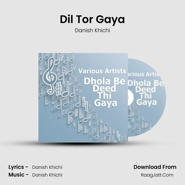 Dil Tor Gaya mp3 song