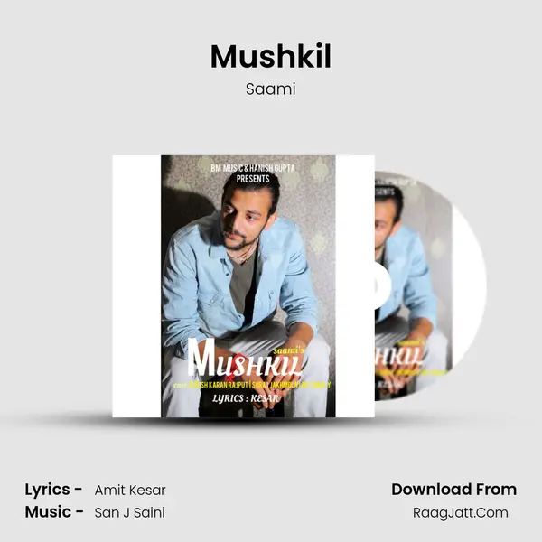 Mushkil mp3 song