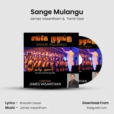 Sange Mulangu (70 - Voice Tamil Ensemble) - 