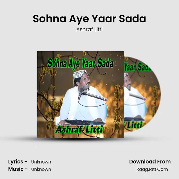 Sohna Aye Yaar Sada MP3 Song by Ashraf Litti Cover