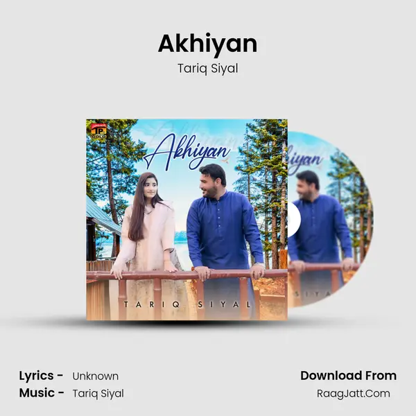 Akhiyan mp3 song
