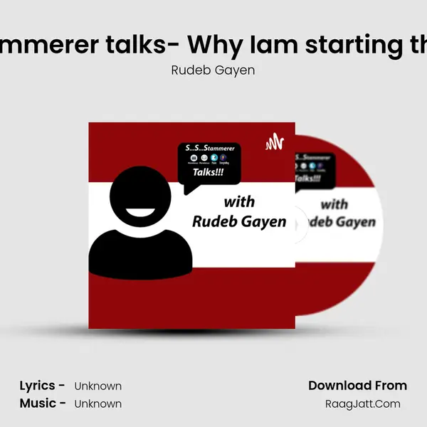 Intro of Stammerer talks- Why I'am starting this podcast Cover