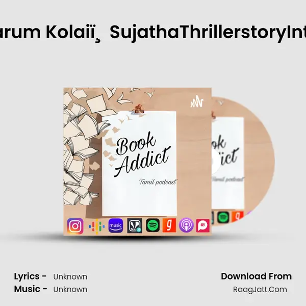 Ithan Peyarum Kolaiï¸SujathaThrillerstoryIntroduction MP3 Song by  Cover