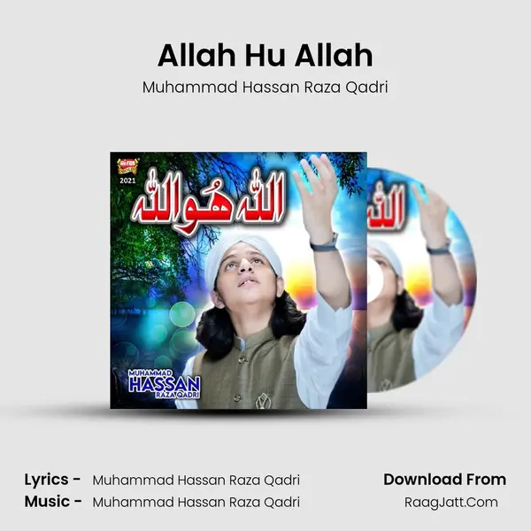 Allah Hu Allah - Muhammad Hassan Raza Qadri