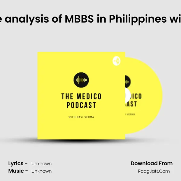 #1 - Complete analysis of MBBS in Philippines with Kshitiz Negi MP3 Song by  Cover